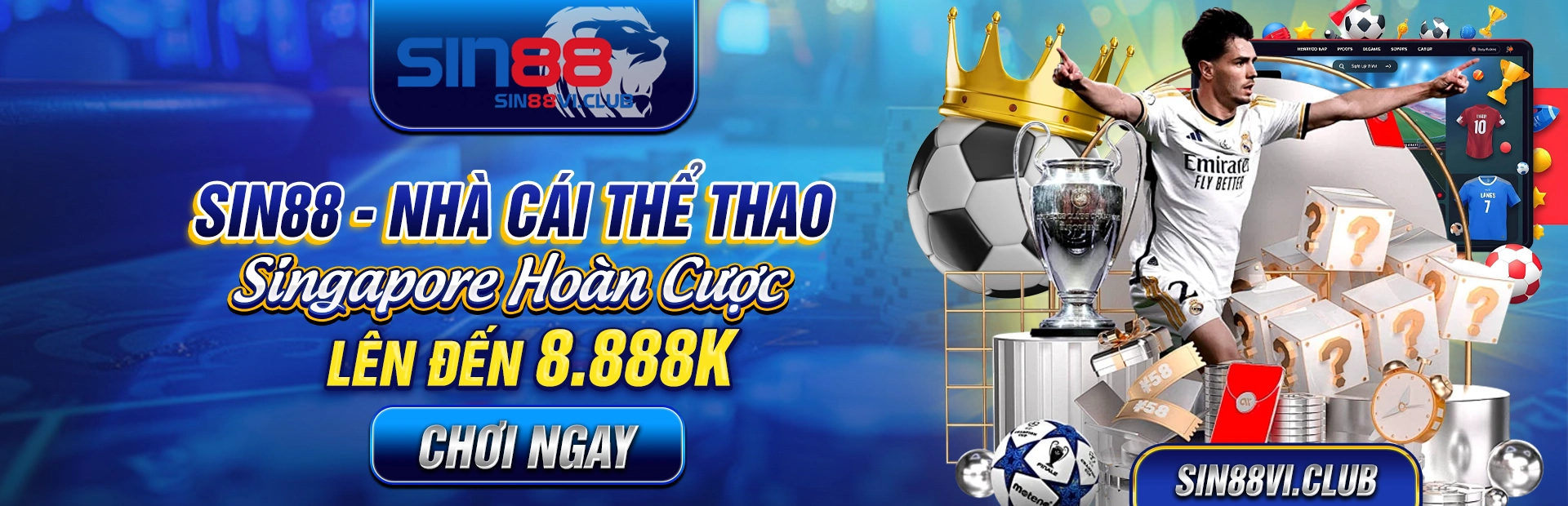 Sin88 nhà cái thể thao Singapore hoàn cược lên đên 8.888K