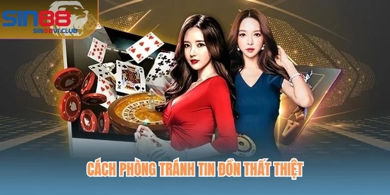 Cách phòng tránh tin đồn thất thiệt