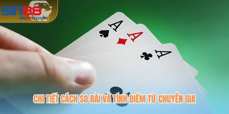 Chi tiết cách so bài và tính điểm từ chuyên gia