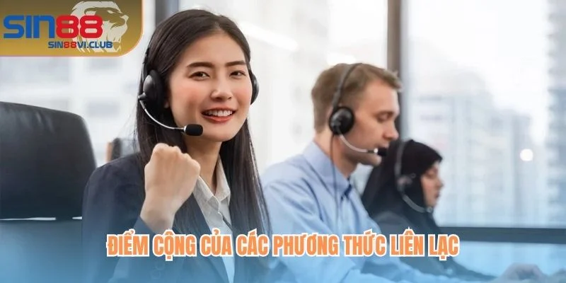 Điểm cộng của các phương thức liên lạc