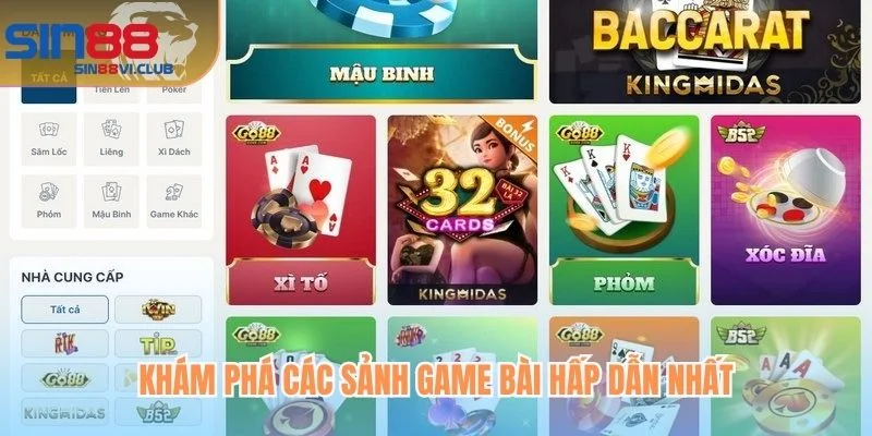 Khám phá các sảnh game bài hấp dẫn nhất