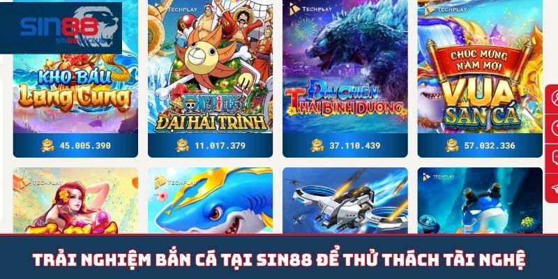Trải nghiệm bắn cá tại Sin88 để thử thách tài nghệ